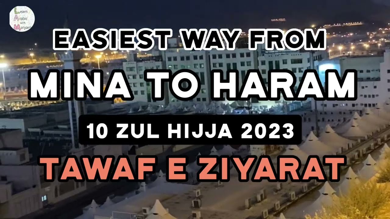 Shortest way from Mina to Haram for TAWAF E ZIYARAT #hajj2023 #hajj2023update