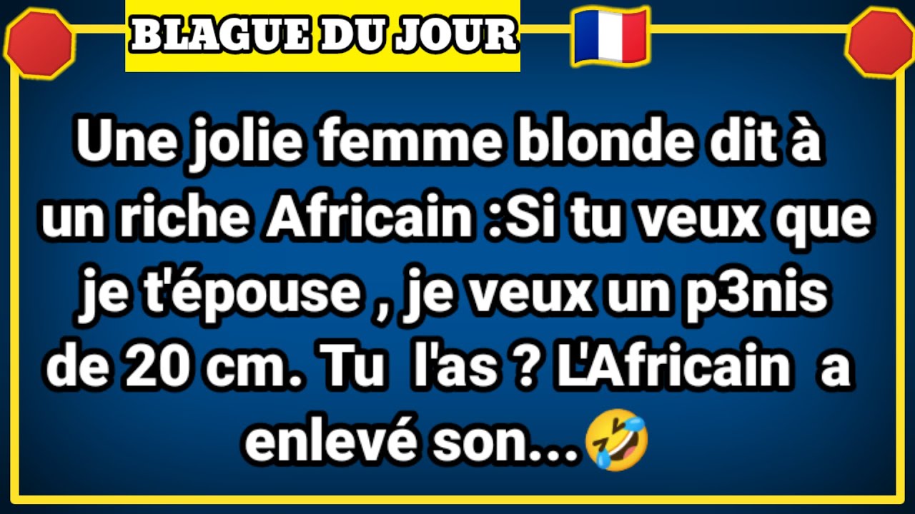 Blague Du Jour! 🤣 blague haha Blagues Dr&ocirc;les 🤣