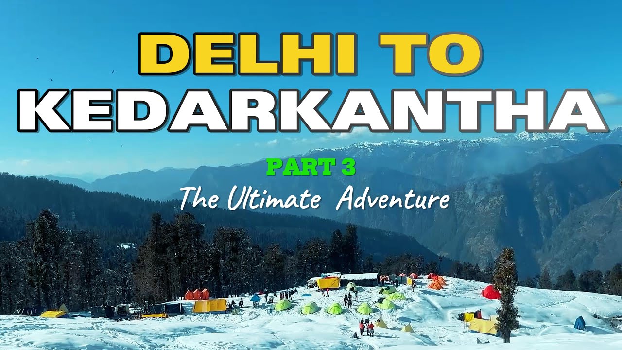 Delhi to Kedarkantha Part-3 #kedarkantha #travel #winter #himalayas #mountains #trekking #snow