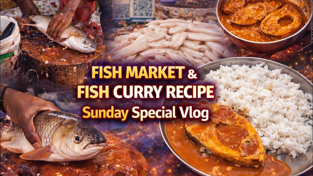 ఫిష్ మార్కెట్ 🐟 & ఫిష్ కర్రీ రెసిపీ😋👌...|| సండే స్పెషల్ వ్లాగ్...||dailyvlogs....||bachelourmahi...!