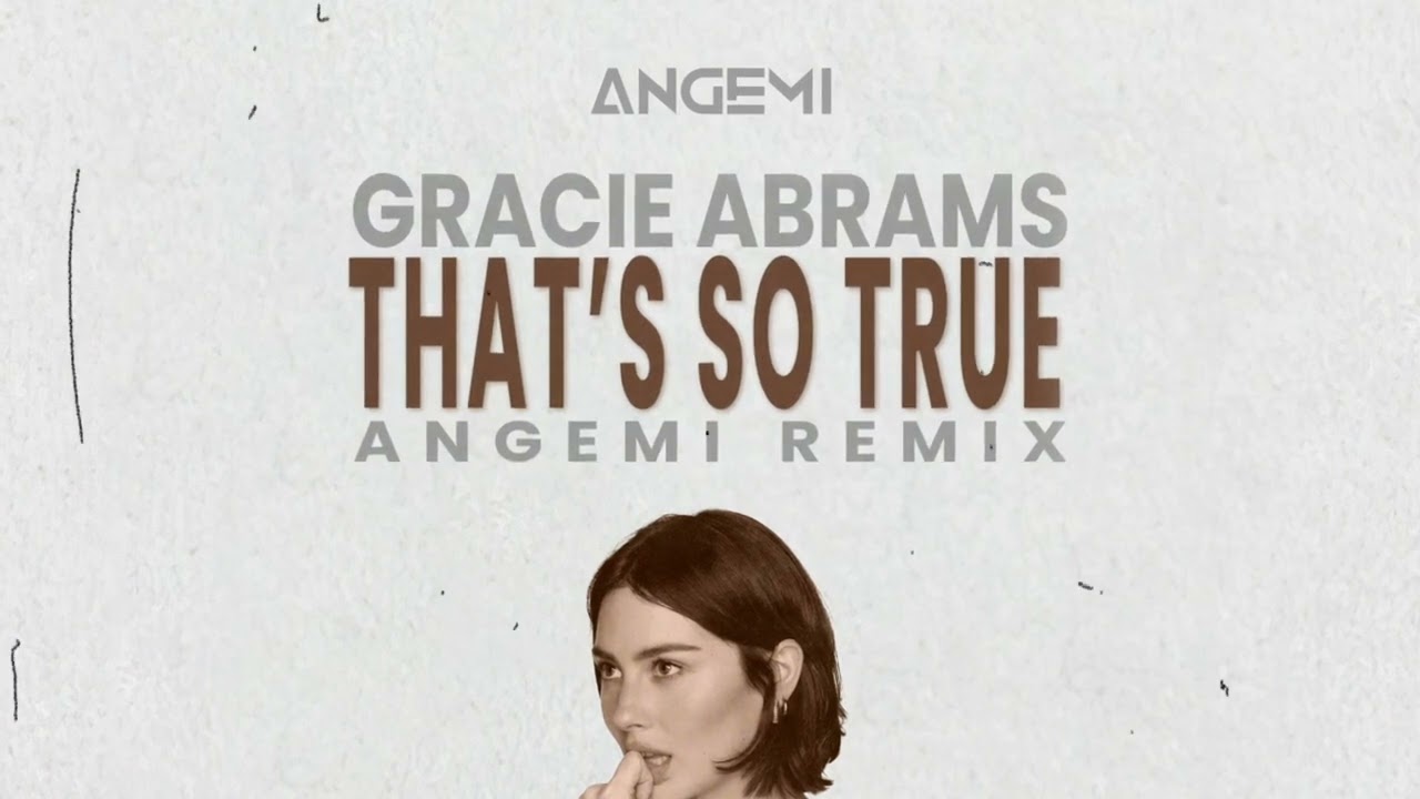 Gracie Abrams - That's So True (ANGEMI Remix) // PROGRESSIVE HOUSE REMIX