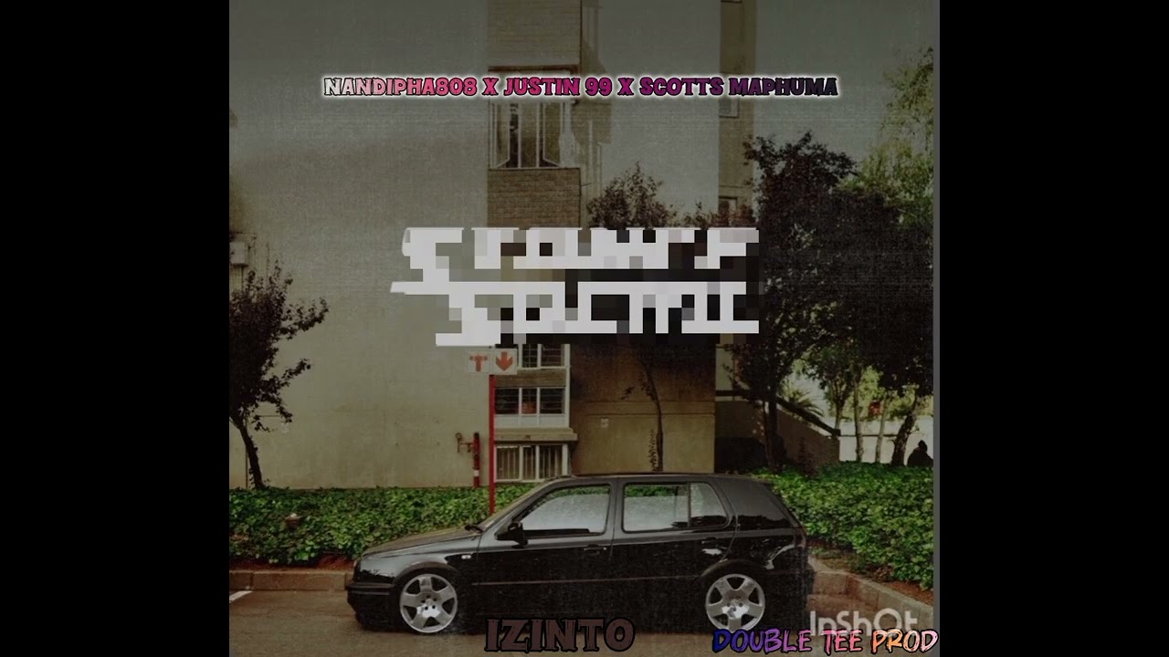 [free]Nandipha808 x Justin 99 x Scotts maphuma x pcce x kabza de small_-izinto (type beats)