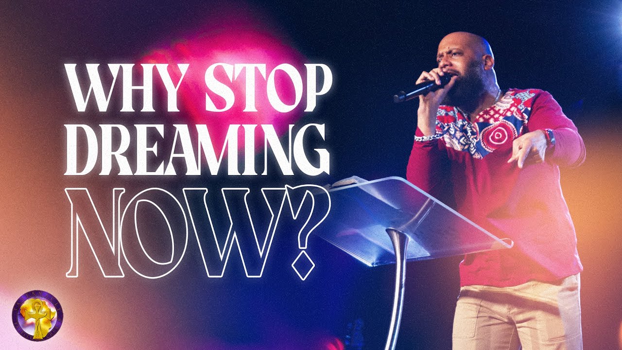 "Why Stop Dreaming Now" | It Was All A Dream | Rev. Dr. Charles E. Goodman, Jr.