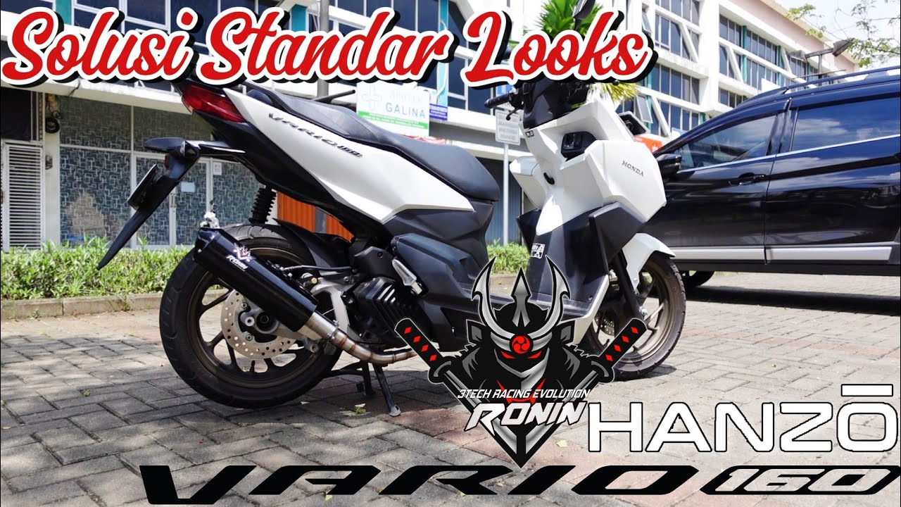 STANDAR LOOKS TAPI BISA 3 SUARA?? Ronin Hanzo Honda Vario 160 #3techracingevolution