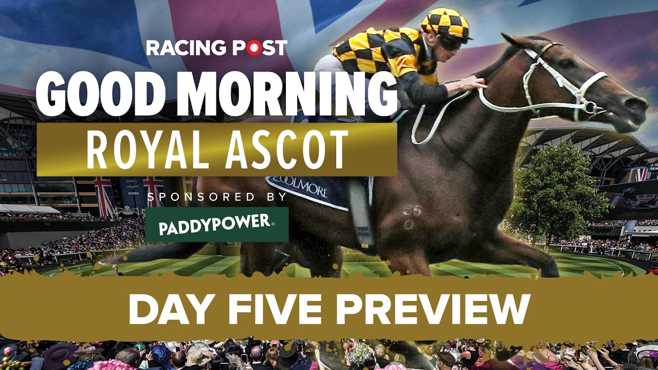 Good Morning Royal Ascot Day 5 Tips | Final Day Preview | David Jennings & Johnny Dineen