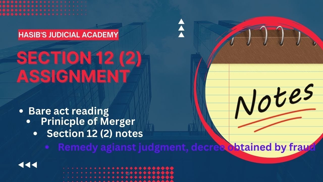 judgment decree obtained by fraud | section 12 (2) of cpc notes | assignment part-2