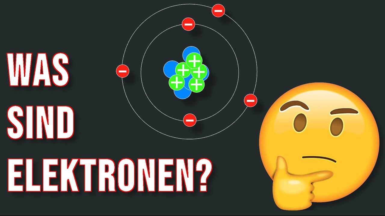 Was sind Elektronen?