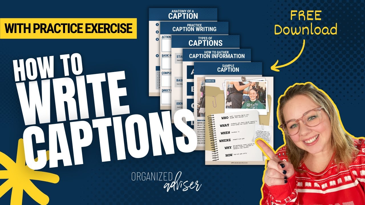 How to Write Yearbook Captions | Organized Adviser