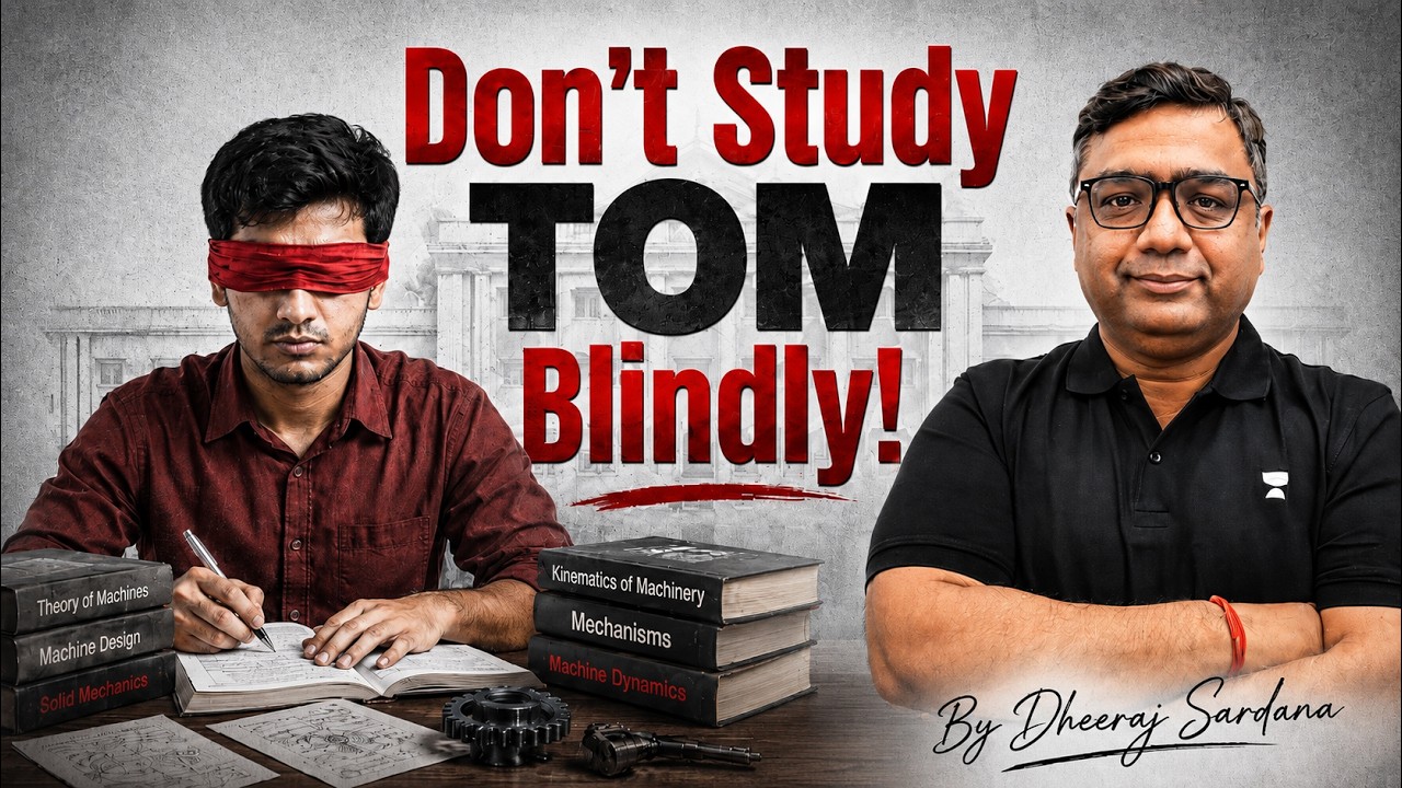 Don't Study TOM Blindly! 😱 GATE ME 2027 Complete Topic-Wise Analysis By Dheeraj Sardana