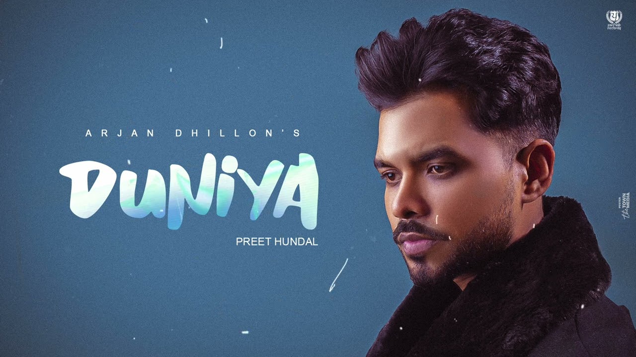 Duniya (Official Audio) Arjan Dhillon | Preet Hundal | Saroor | Latest Punjabi Songs