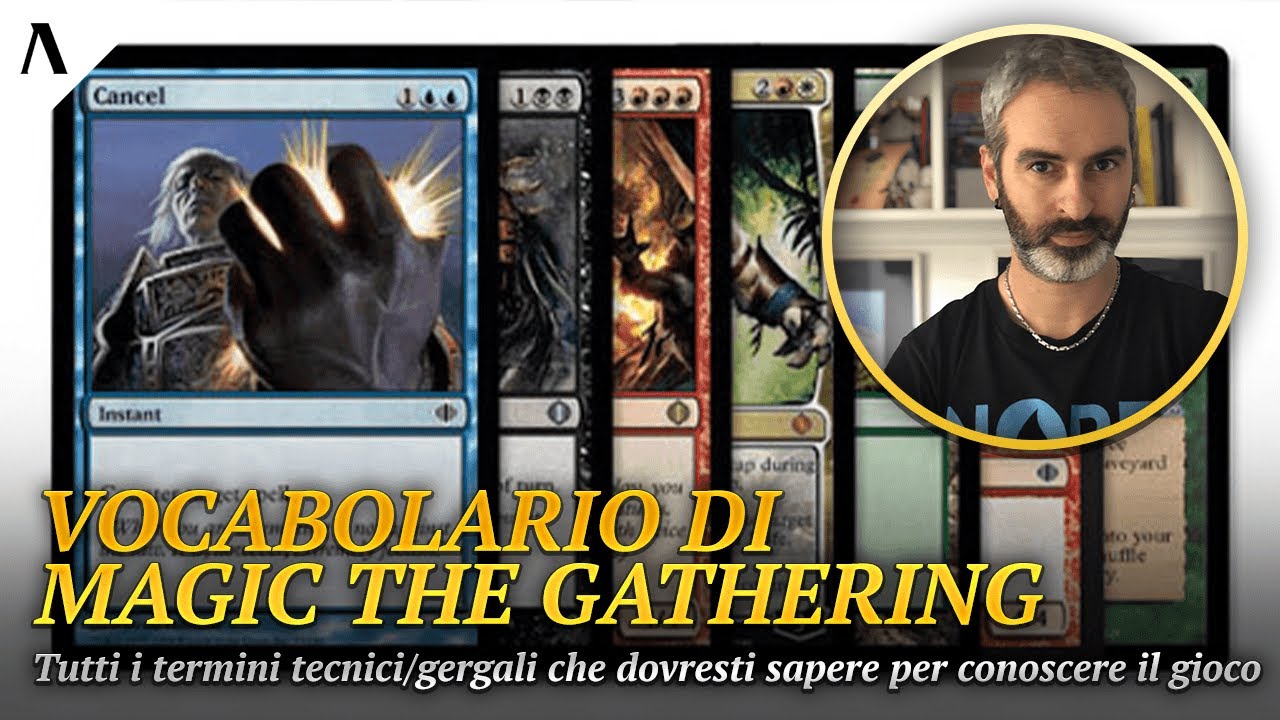 Come si parla tra giocatori di Magic? Vocabolario essenziale con tutti i termini tecnici!