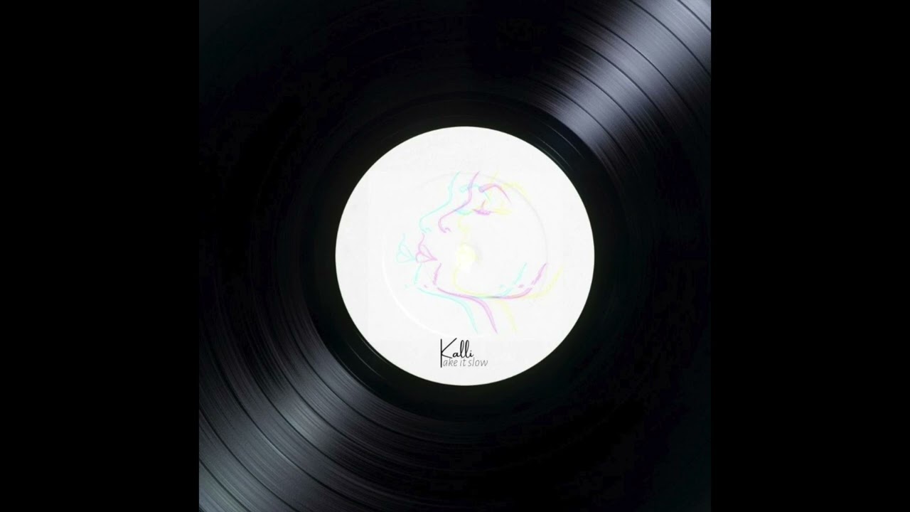 Kalli - Take It Slow