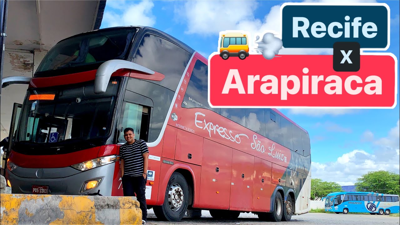 RECIFE para ARAPIRACA | Expresso São Luís | Viajando na maior linha de ônibus do Brasil #vlog
