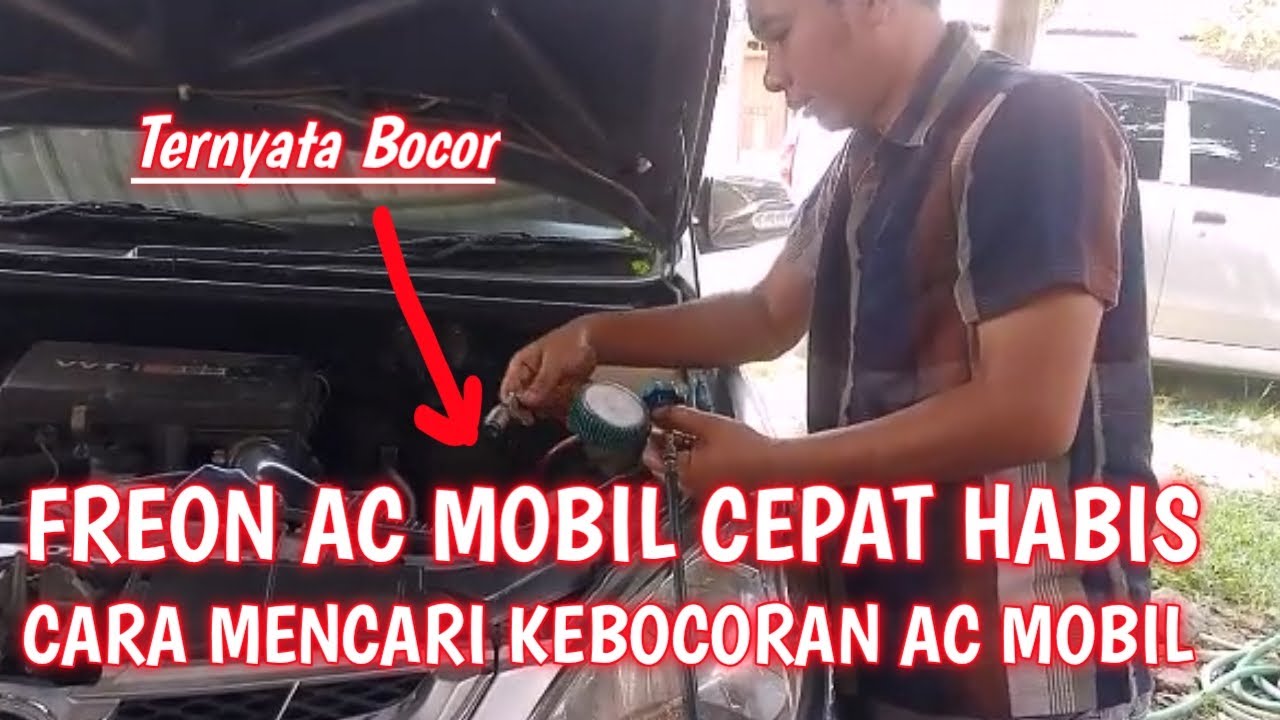 Penyebab AC mobil sering mengisi freon.Cara mencari kebocoran freon AC mobil.Freon AC mobil habis