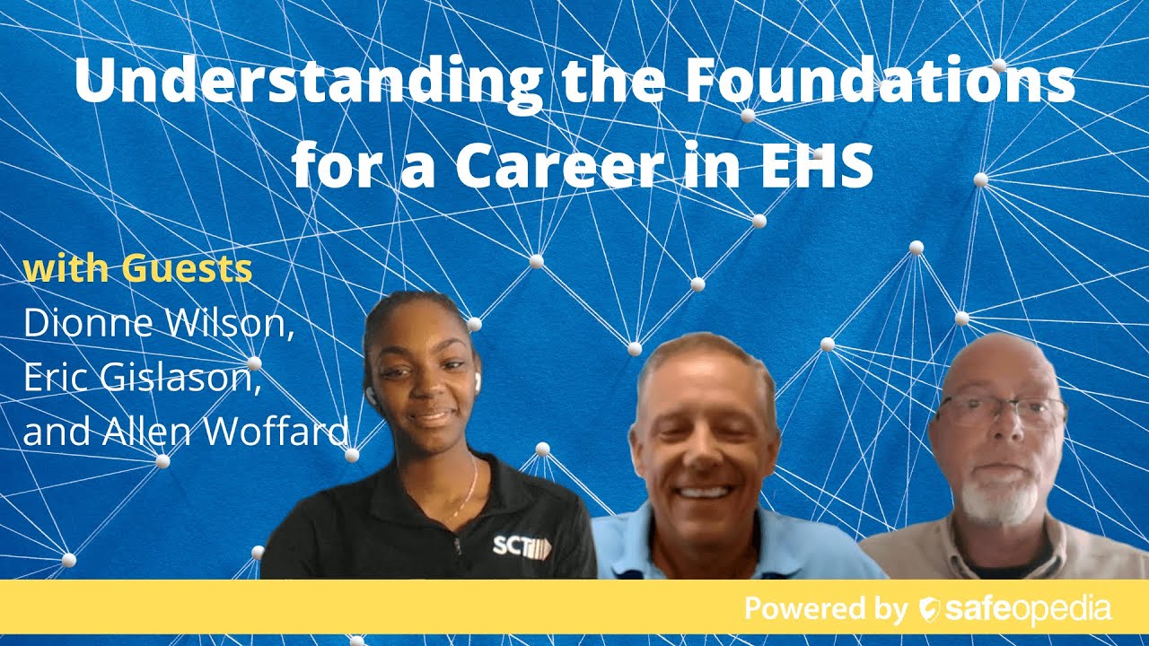 Understanding the Foundations for a Career in EHS