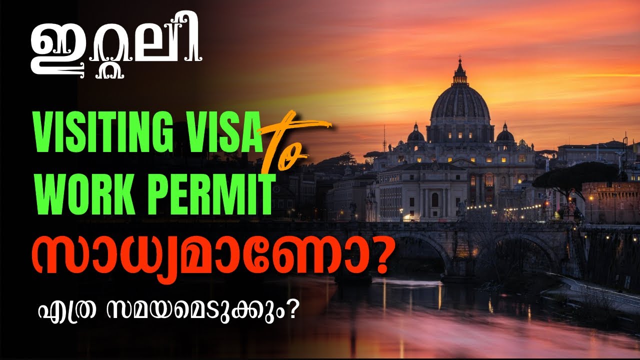 Italy Visiting Visa to Work Visa || Convert ചെയ്യാൻ പറ്റുമോ? 