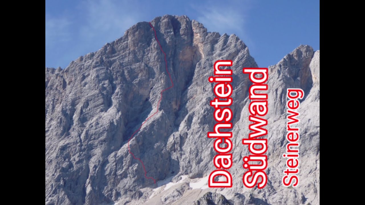 Dachstein Südwand - Steinerweg