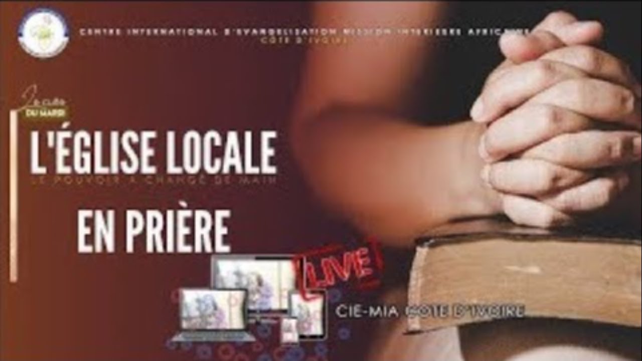 [LIVE] CIE-MIA CÔTE D'IVOIRE - CULTE DU MARDI - 27 Janvier 2026