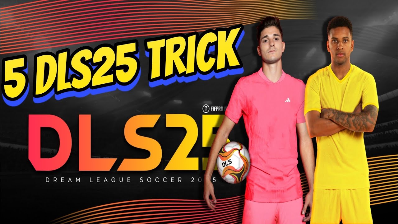 5 DLS 25 Tricks you must know | Dream League Soccer 2025 Update Review