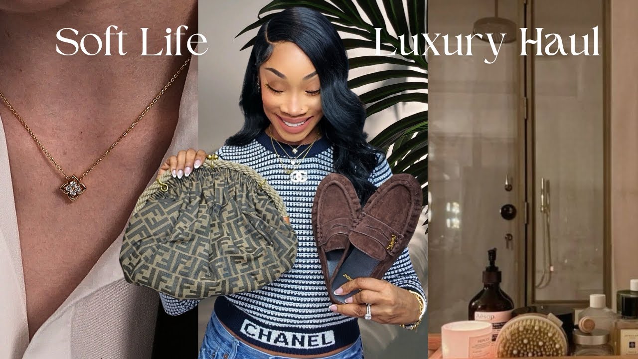 Living the Soft Life | Luxury Haul with Jewelry, Handbags,  Shoes & Self Care Essentials ✨