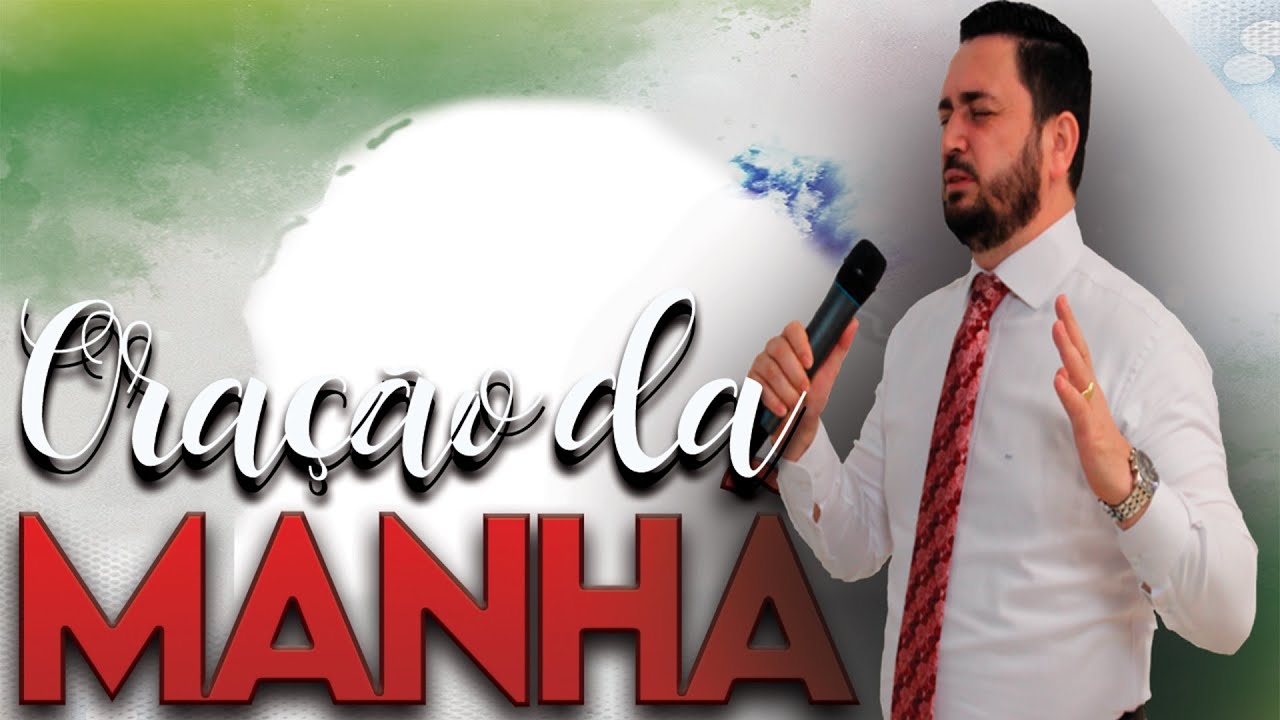 ORA&Ccedil;&Atilde;O DA MANH&Atilde; (Pr. M&aacute;rio Passos)