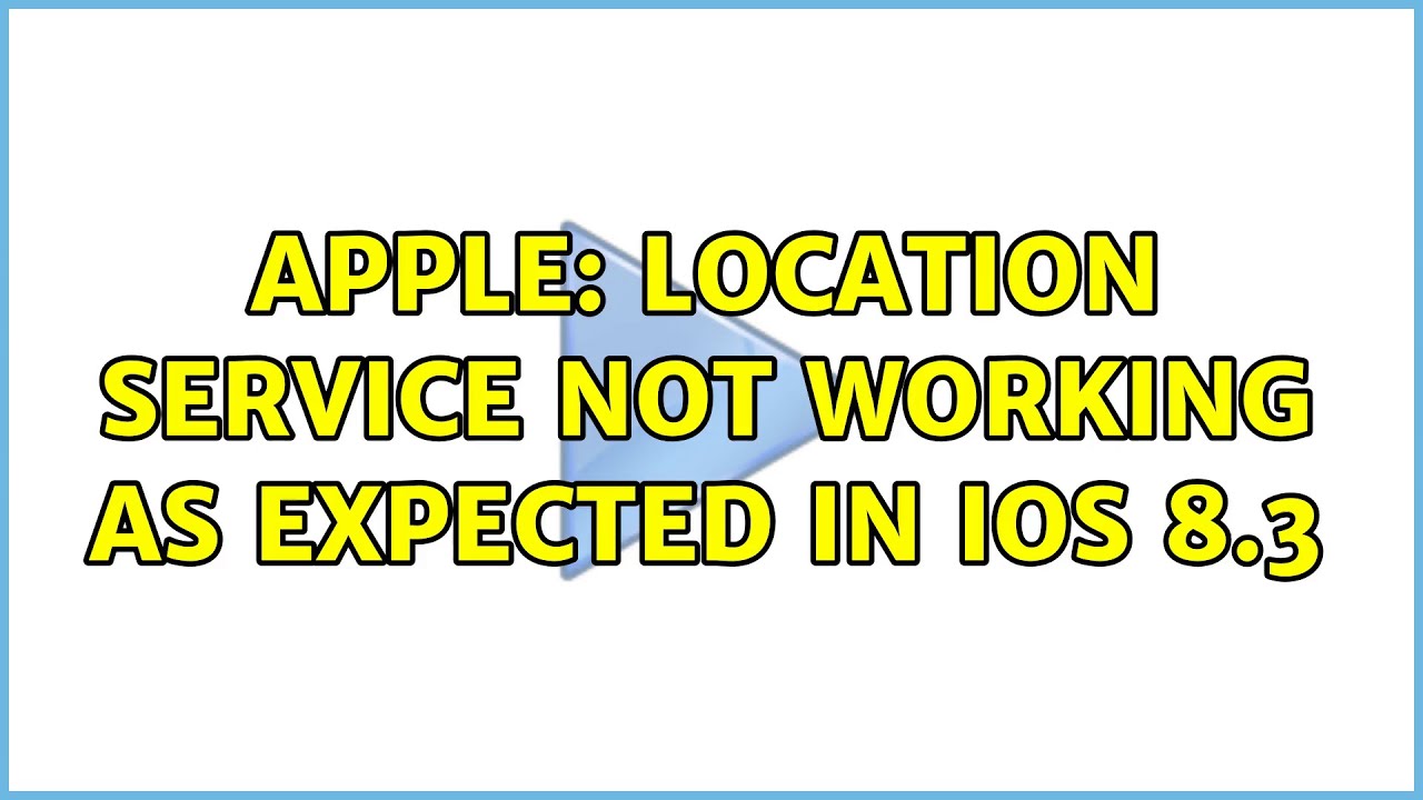 Apple: Location service not working as expected in iOS 8.3 (2 Solutions!!)