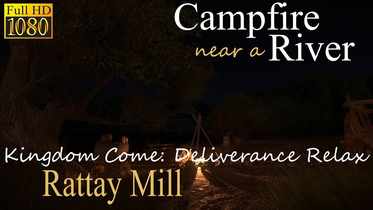 Campfire Near a River • Kingdom Come: Deliverance  (ASMR) • Rattay Mill • Sleep & Ambient Sounds