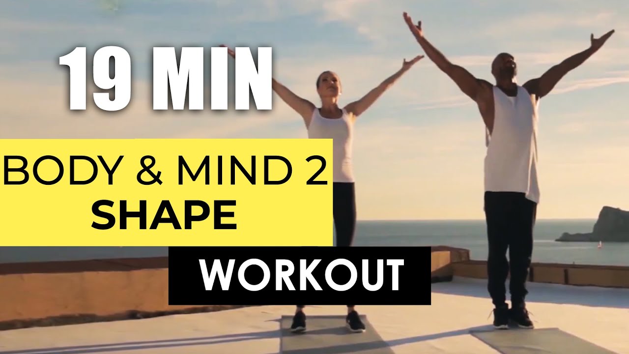 SHAPE-WORKOUT [19 MIN] MIT DETLEF SOOST & KATE HALL | BODY & MIND - MEHR POWER UND ENERGIE