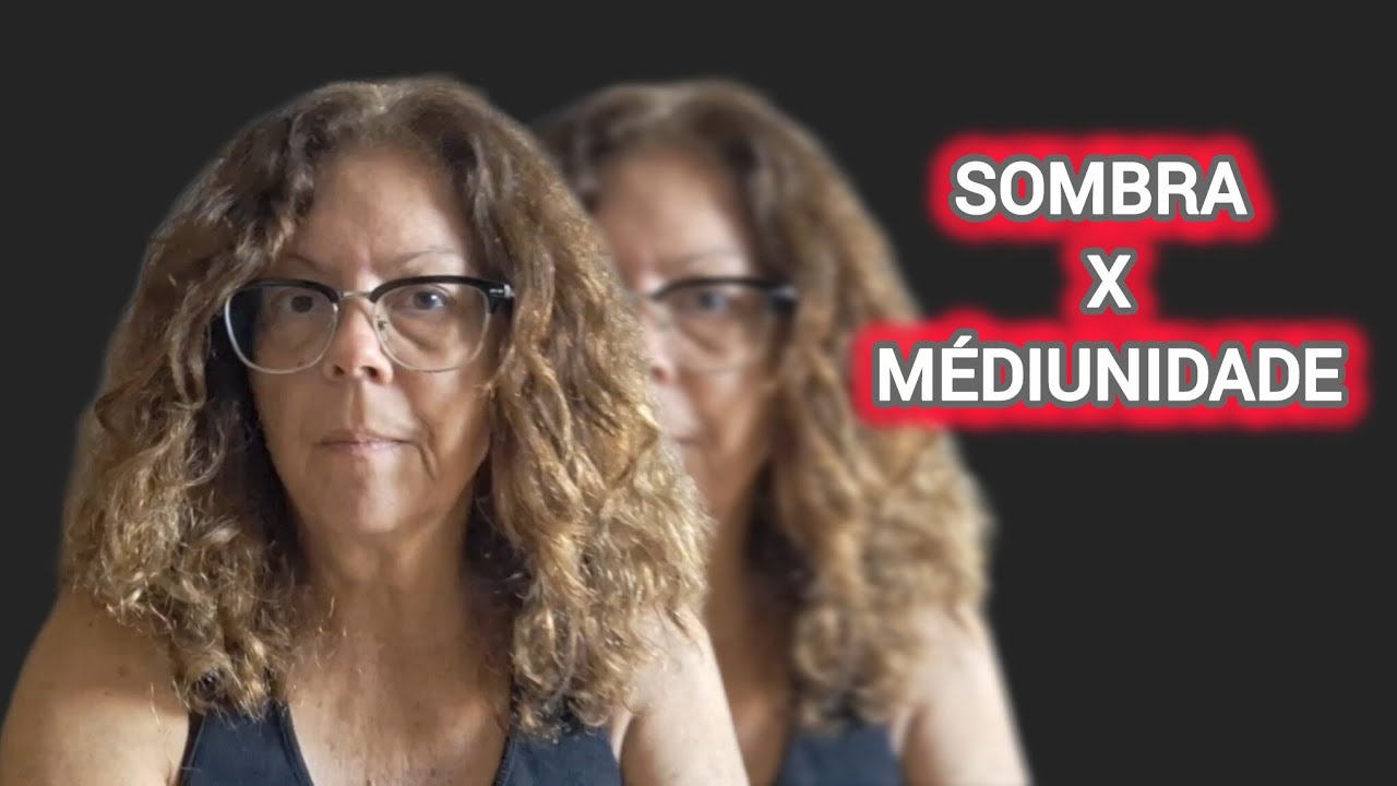 Mediunidade expicada -  A Sombra que atormenta você é o que o médium não conhece