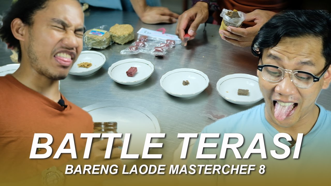 Battle Terasi - Nyobain Terasi se-Indonesia, mana yang terenak? @laodecooks sampe merem-melek