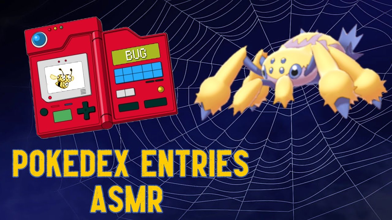 [ASMR] Whispered Pokedex Entries│BUG│🐞🐛