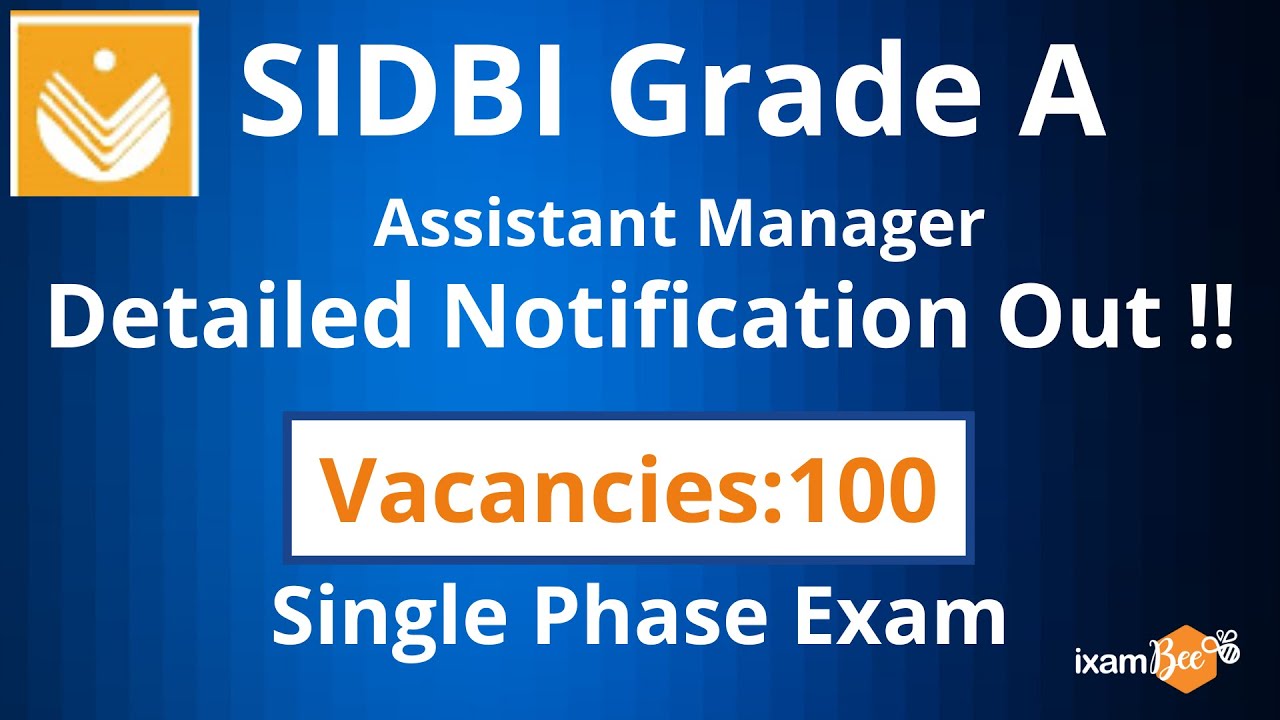 SIDBI Grade A 2022 Notification out | 100 Vacancies | Single Phase Exam | By Anshul Malik