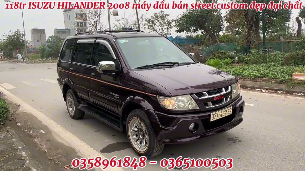 118tr ISUZU HILANDER 2008 máy dầu bản street custom đại chất alo 0365100503