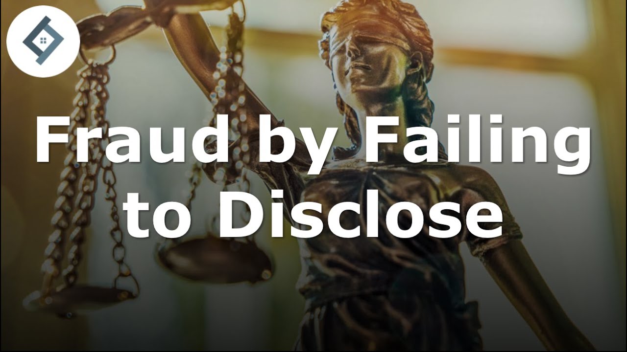 Fraud by Failing to Disclose | Criminal Law