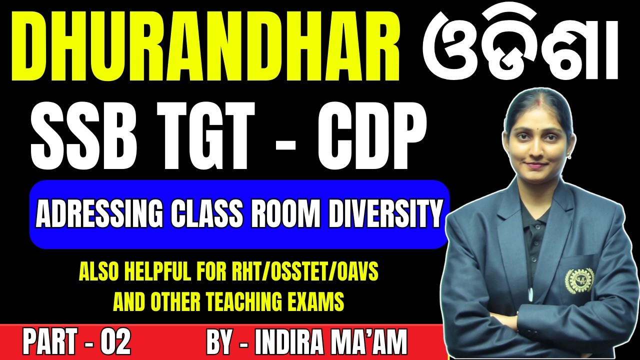 ADRESSING CLASS ROOM DIVERSITY  forOdishaSSB TGT-CDP part - 02🔥 | MostImportant CDPConceptsExplained