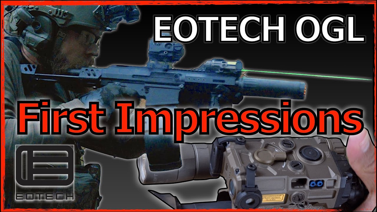 Eotech OGL First Impressions