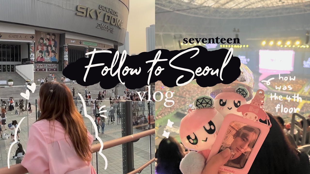 Carat vlog 🇰🇷 Follow to Seoul I Seventeen tour I Crying a lot 😭 I First time at Gocheok 4th floor