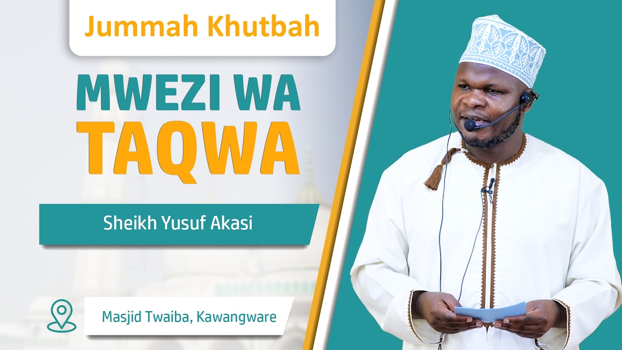 Mwezi wa Taqwa Sheikh Yusuf Akasi