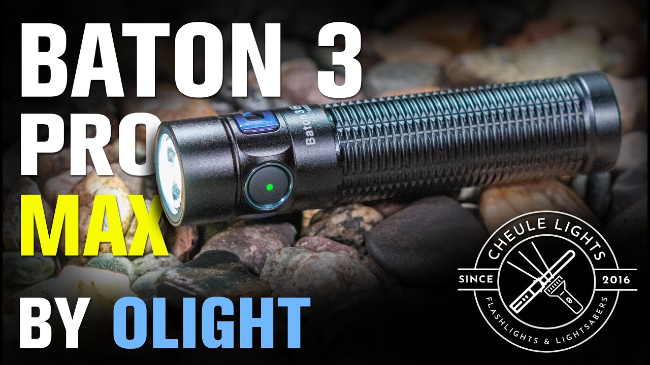 Olight Baton 3 Pro Max - 2500 lumens -  Full Review