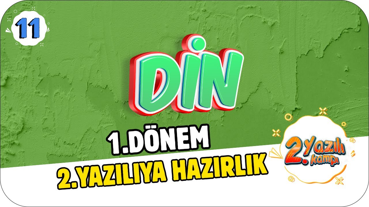 11.Sınıf Din 1.Dönem 2.Yazılıya Hazırlık | 2022 📝