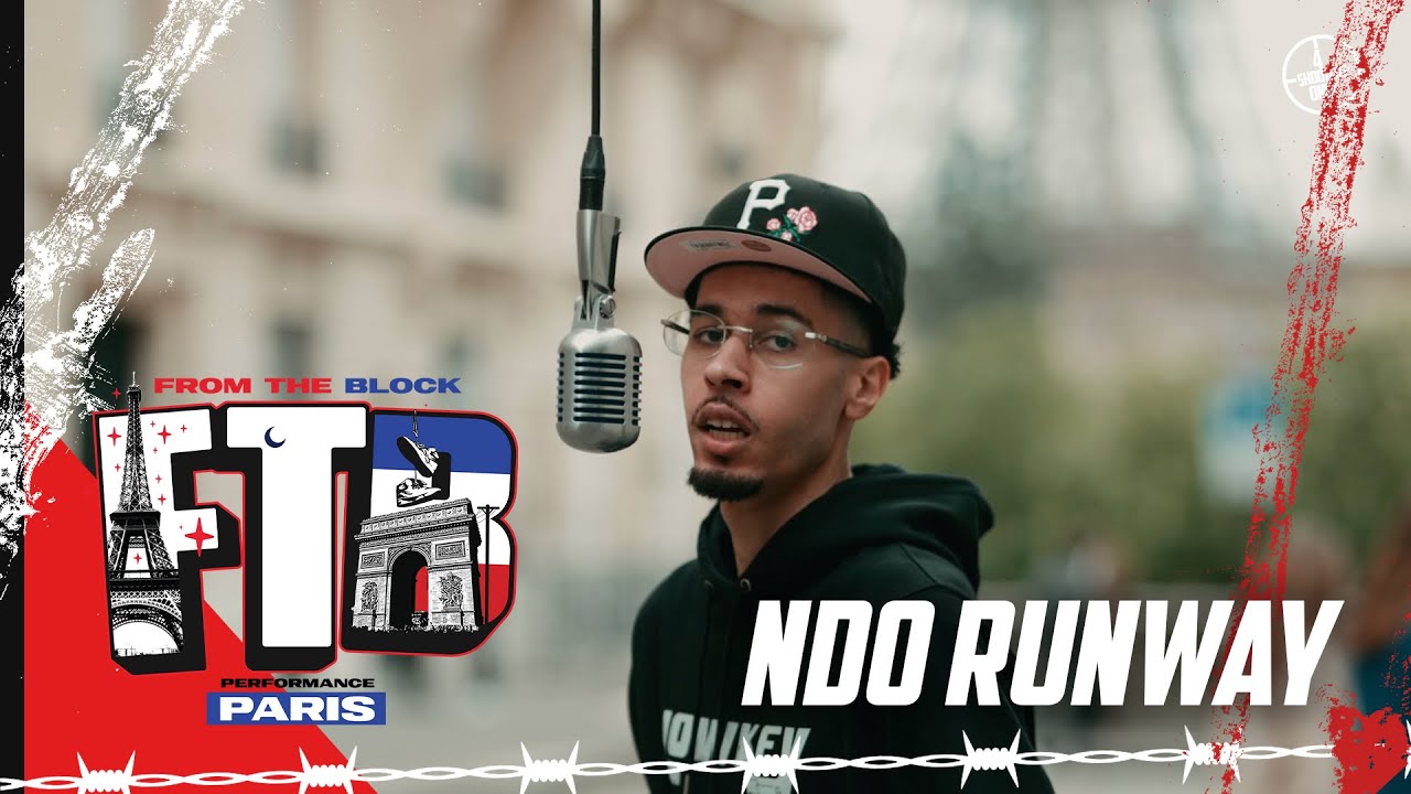 NDO Runway - La Chèvre | From The Block Performance 🎙(Paris 🇫🇷)