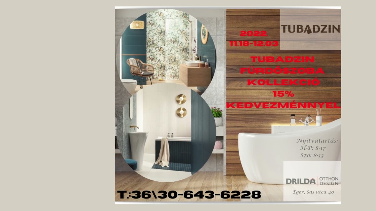Tubadzin f&uuml;rdőszoba kollekci&oacute;k 15% kedvezm&eacute;nnyel a Drilda Otthon Design-ban!!