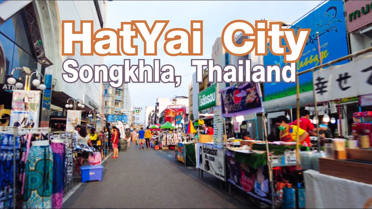 Hat Yai City, Songkhla, Thailand//เดินเล่นยามเย็นๆ เมืองหาดใหญ่