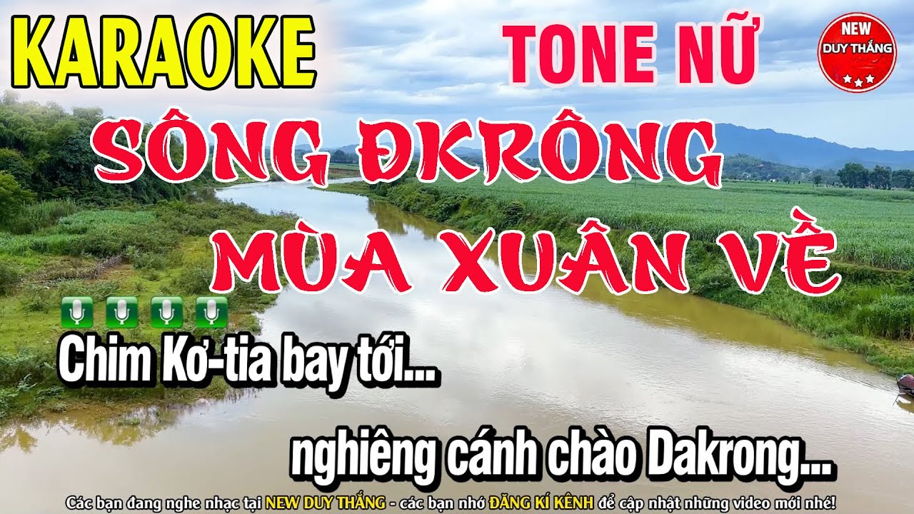 Sông Đakrong Mùa Xuân Về Karaoke Tone Nữ - New Duy Thắng
