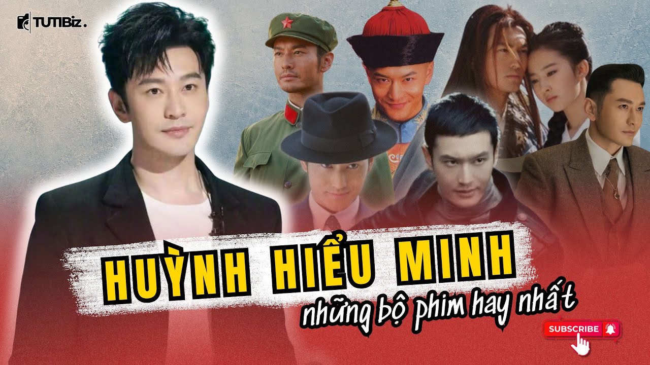 15+ NHỮNG BỘ PHIM CỦA HUỲNH HIỂU MINH ĐÓNG HAY NHẤT BẠN ĐỪNG BỎ LỠ | HUỲNH HIỂU MINH PHIM HAY NHẤT