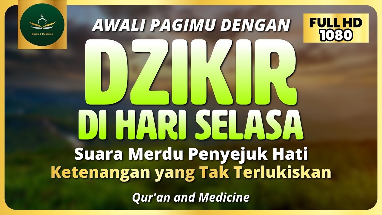 DZIKIR PAGI HARI SELASA PEMBUKA REZEKI — DOA AGAR REZEKI DATANG DARI SEGALA PENJURU