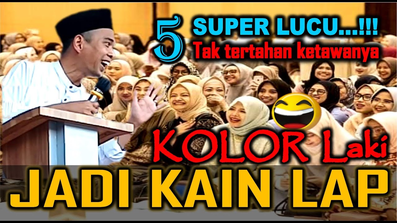 FULL LUCU KOLOR LAKI JADI KAIN LAP - CERAMAH USTADZ ABDUL SOMAD TERBARU