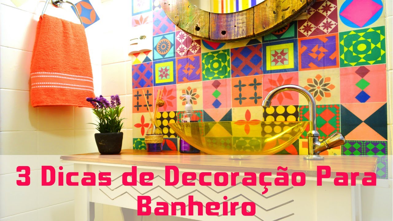 3 Dicas de Decoração para Banheiro