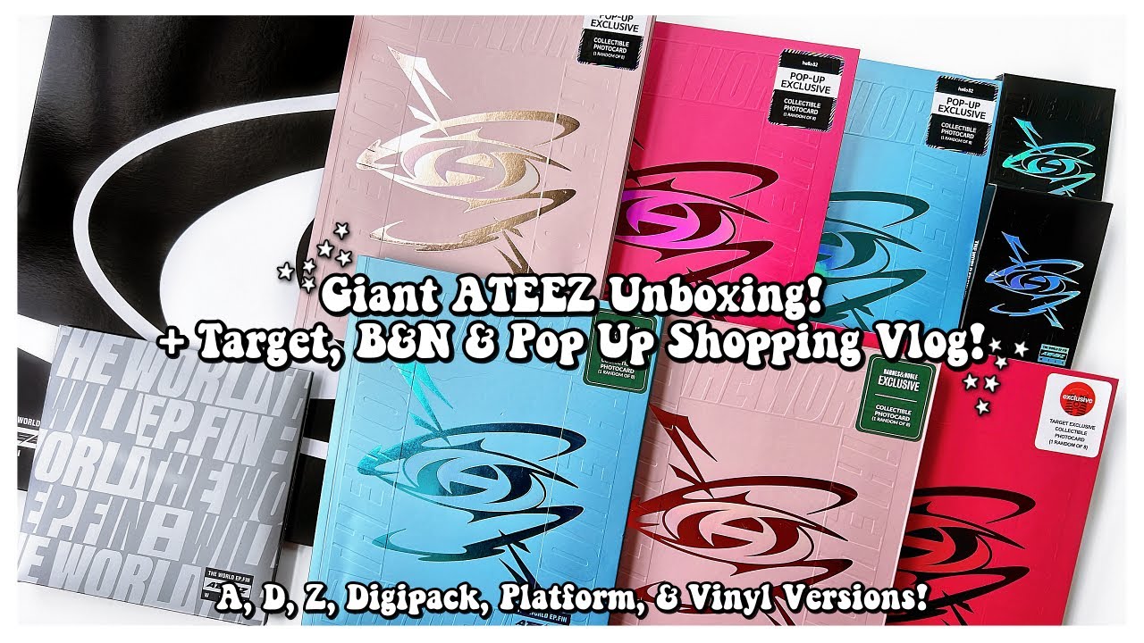 Unboxing ATEEZ The World Ep Fin Will ✰ Target, B&N, Hello82 Pop Up Exclusives + All Album Versions!