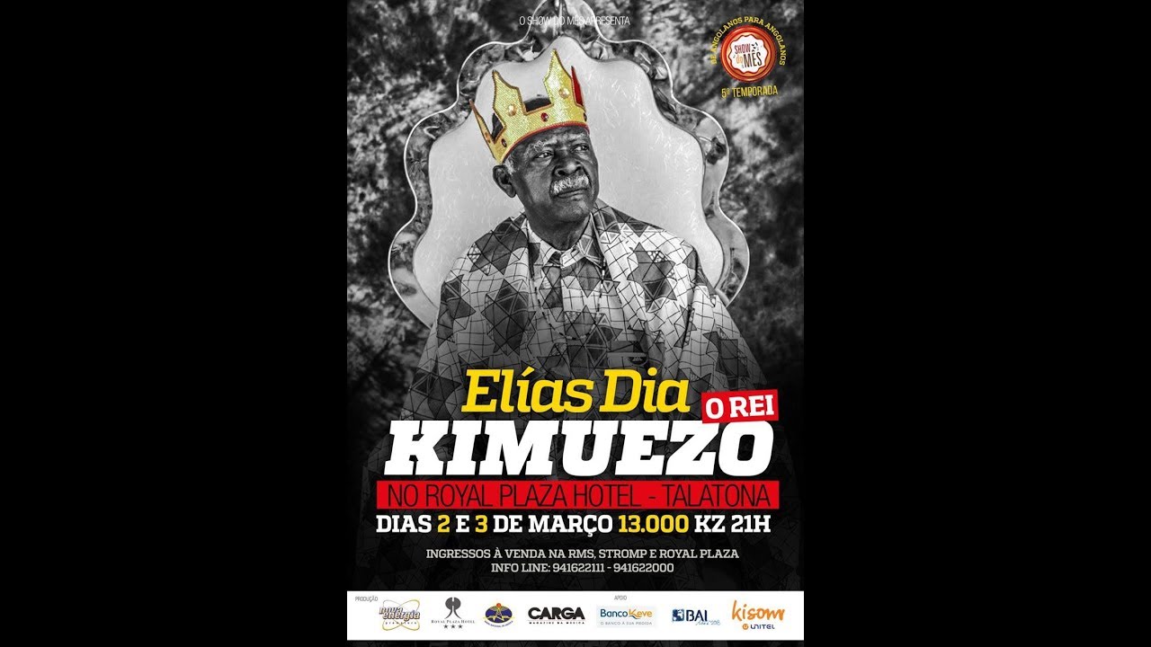 SHOW DO MÊS APRESENTA - O REI - ELÍAS DIA KIMUEZO - DIA 2